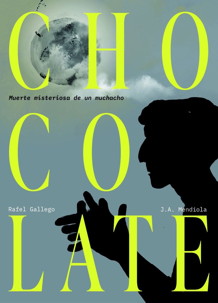 CHOCOLATE: MUERTE MISTERIOSA DE UN MUCHACHO | portada del libro