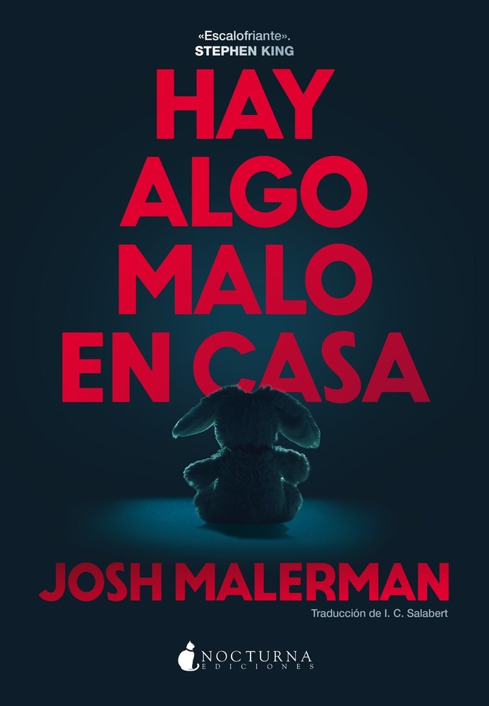 HAY ALGO MALO EN CASA, de MALERMAN, JOSH | portada del libro