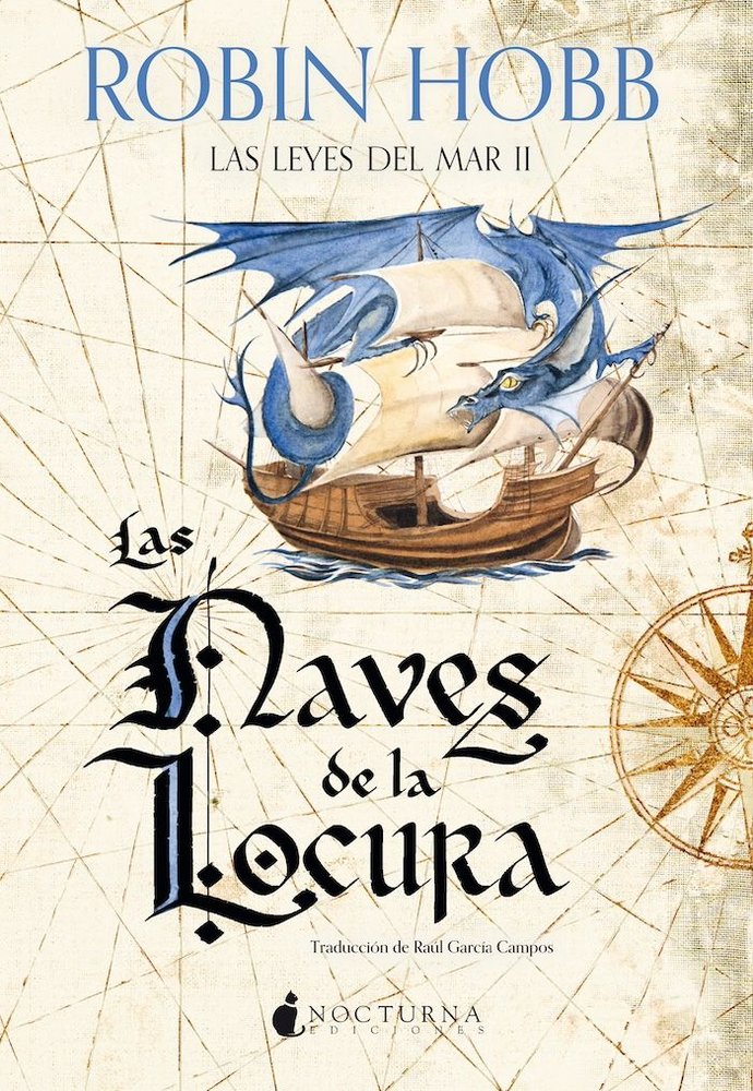 LAS NAVES DE LA LOCURA, de HOBB, ROBIN | portada del libro