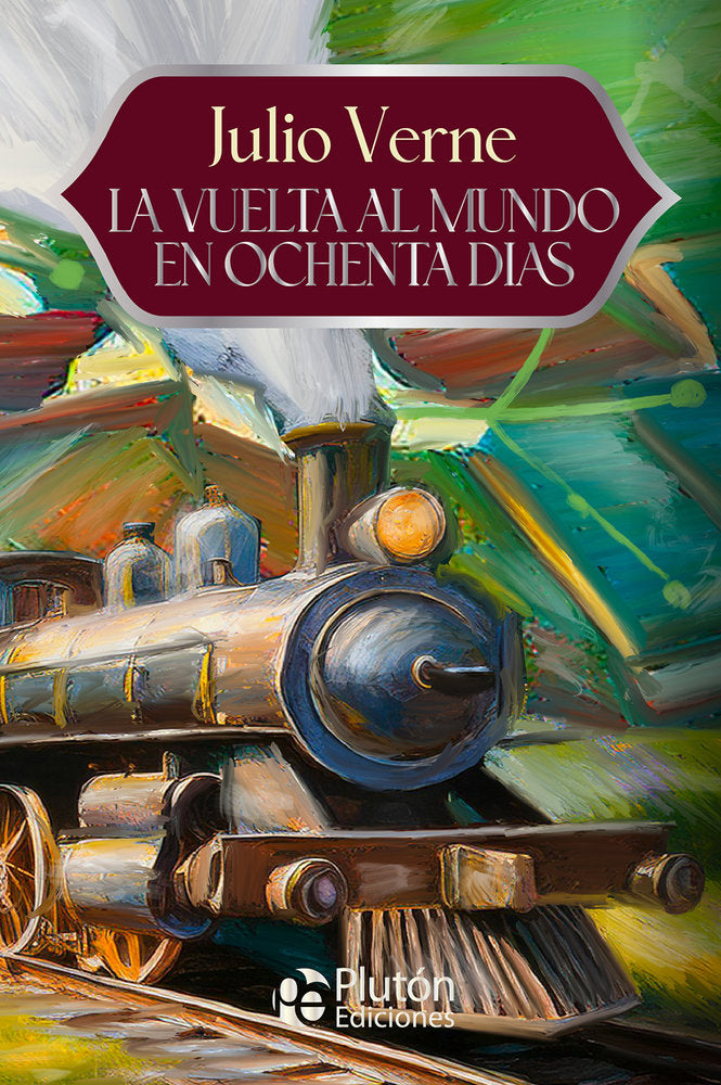 La vuelta al mundo en ochenta días, de Verne, Julio | portada del libro