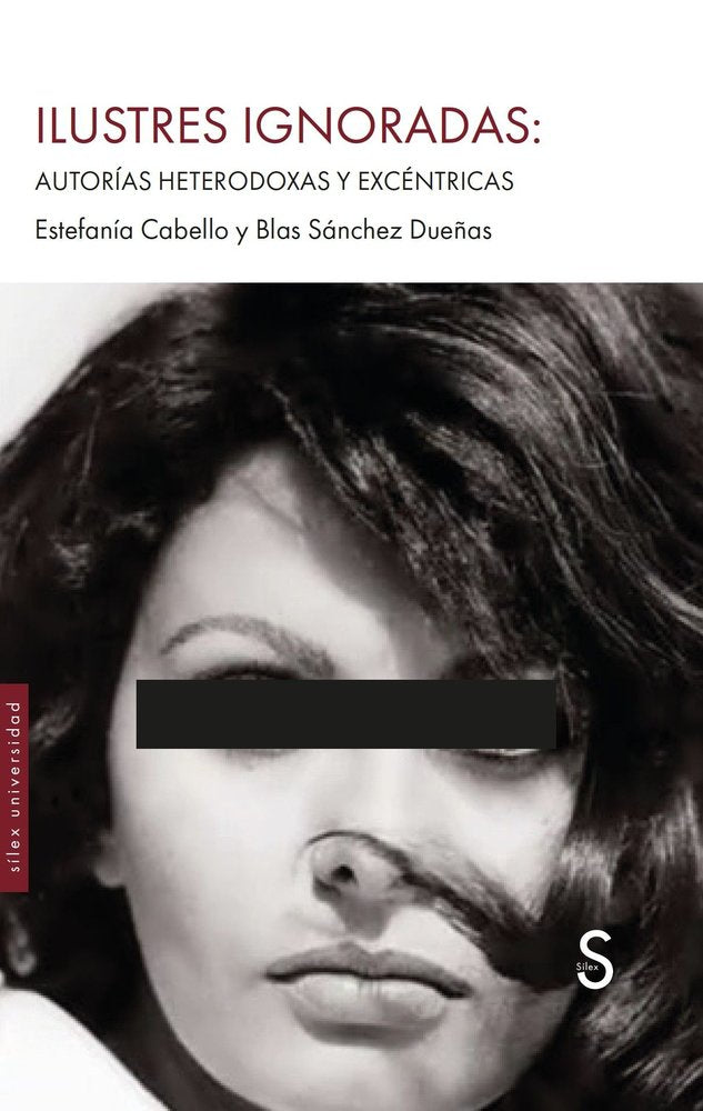 ILUSTRES IGNORADAS:, de CABELLO, ESTEFANIA | portada del libro