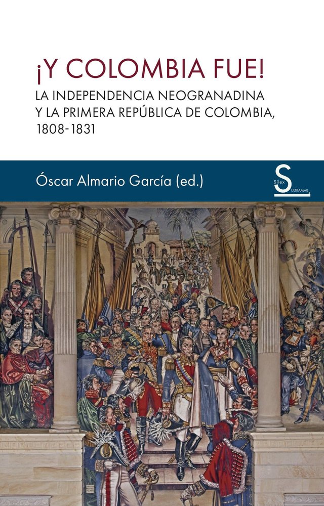 ¡Y COLOMBIA FUE!, de GARCIA ALMARIO, OSCAR (ED.) | portada del libro
