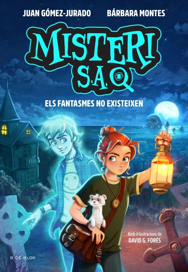 Misteri S.A. 1 - Els fantasmes no existeixen, de JUAN GOMEZ-JURADO | portada del libro
