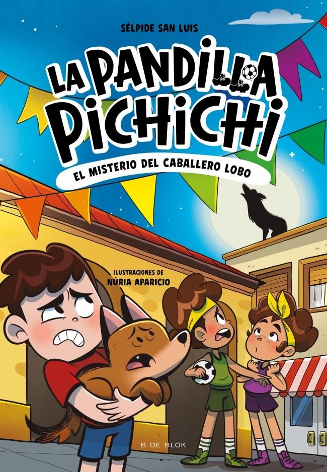 La Pandilla Pichichi 6 - El misterio del caballero-lobo, de SELPIDE SAN LUIS | portada del libro