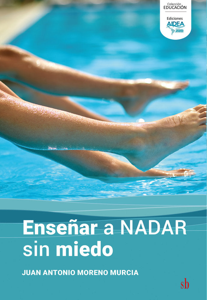 Enseñar a nadar sin miedo, de Moreno Murcia, Juan Antonio | portada del libro