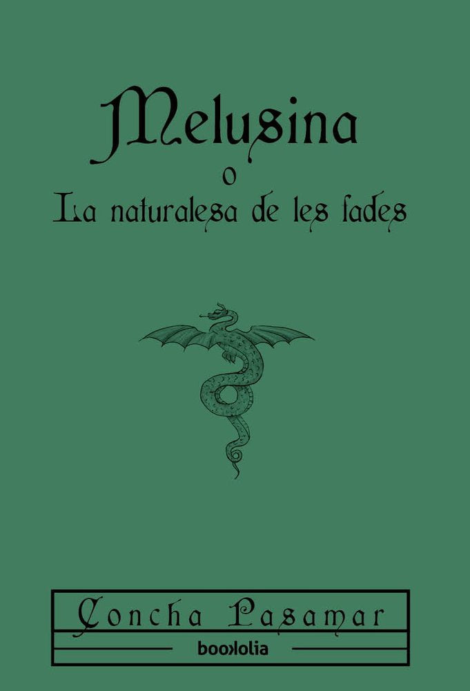 MELUSINA O LA NATURALESA DE LES FADES, de PASAMAR, CONCHA | portada del libro