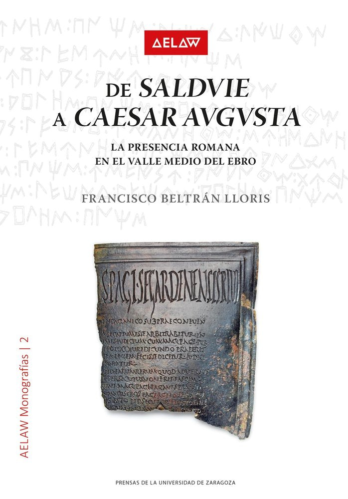 DE SALDVIE A CAESAR AVGVSTA, de BELTRAN LLORIS, FRANCISCO. | portada del libro