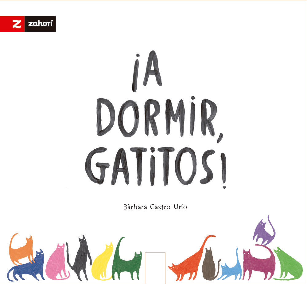 ¡A DORMIR GATITOS!, de CASTRO URIO, BARBARA | portada del libro