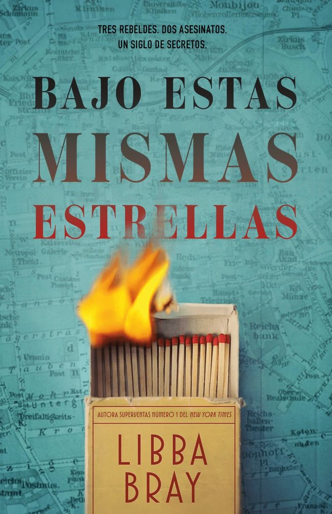 BAJO ESTAS MISMAS ESTRELLAS, de BRAY, LIBBA | portada del libro