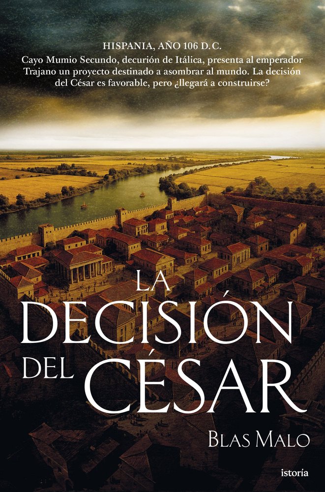 LA DECISION DEL CESAR, de MALO, BLAS | portada del libro