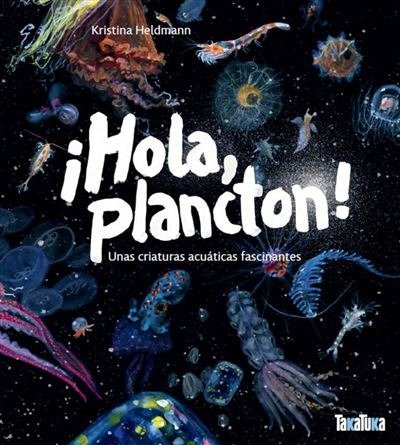 Hola plancton, de Kristina Heldmann | portada del libro