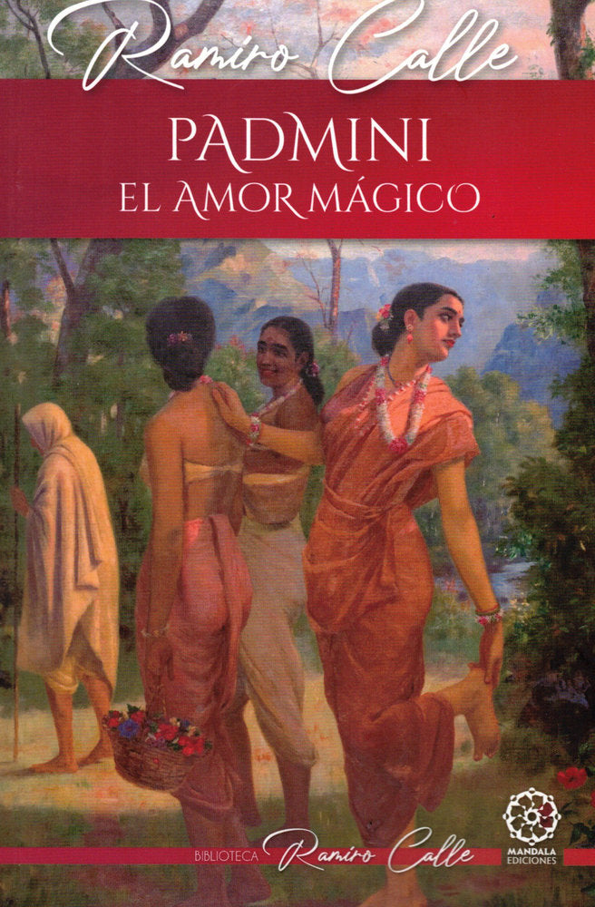 Padmini, el amor mágico, de Calle, Ramiro | portada del libro