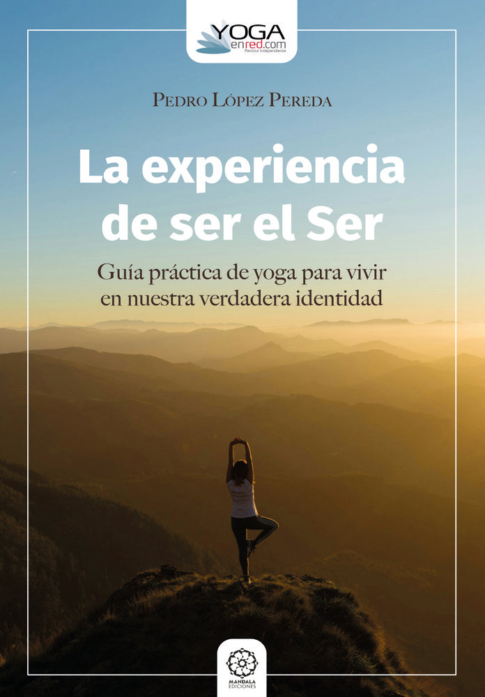 La experiencia de ser el Ser, de López Pereda, Pedro | portada del libro