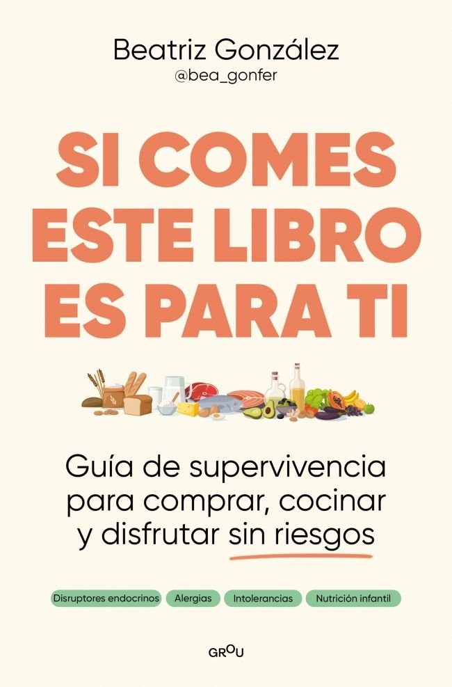SI COMES ESTE LIBRO ES PARA TI, de BEA GONFER | portada del libro