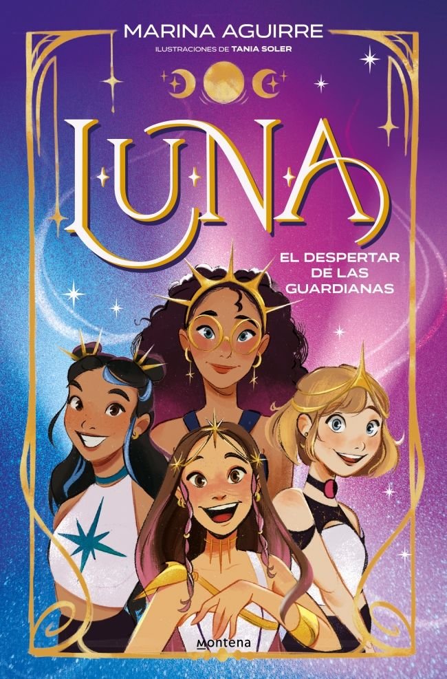L.U.N.A. 1 - El despertar de las guardianas, de MARINA AGUIRRE | portada del libro