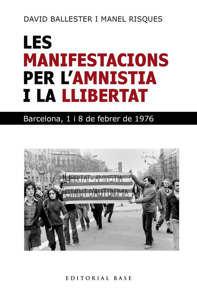 LES MANIFESTACIONS PER LAMNISTIA I LA LLIBERTAT, de DAVID BALLESTER | portada del libro