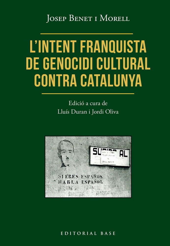 L'intent franquista de genocidi cultural contra Catalunya, de BENET I MORELL, JOSEP | portada del libro