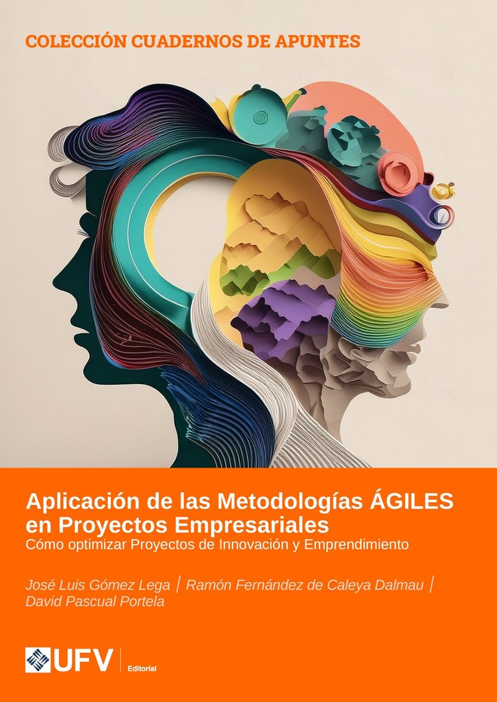 APLICACION DE LAS METODOLOGIAS AGILES EN PROYECTOS EMPRESARIALES, de GOMEZ LEGA, JOSE LUIS | portada del libro