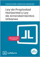 LEY DE PROPIEDAD HORIZONTAL Y LEY DE ARRENDAMIENTOS URBANOS, de LEFEBVRE EL DERECHO | portada del libro