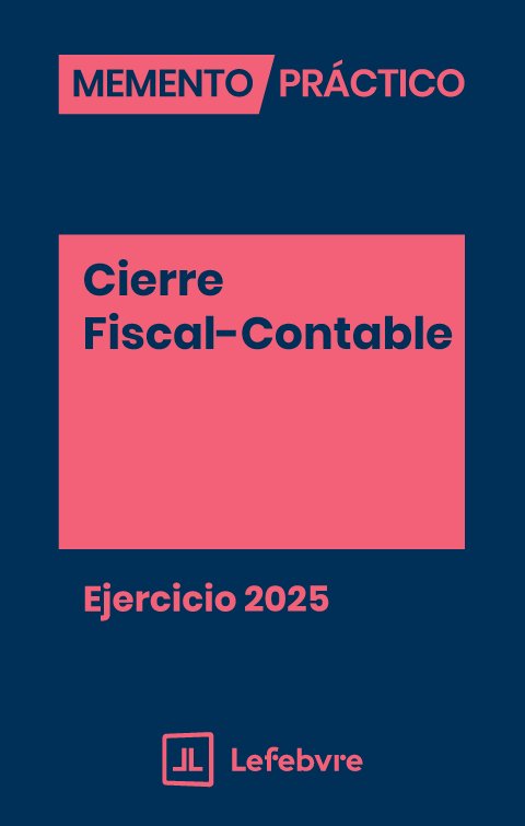 Memento practico cierre fiscal contable ejercicio 2025, de AA.VV. | portada del libro