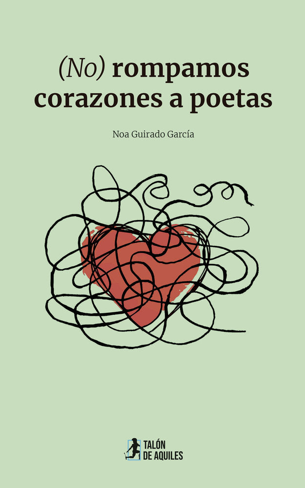 (No) rompamos corazones a poetas, de , Guirado García, Noa | portada del libro