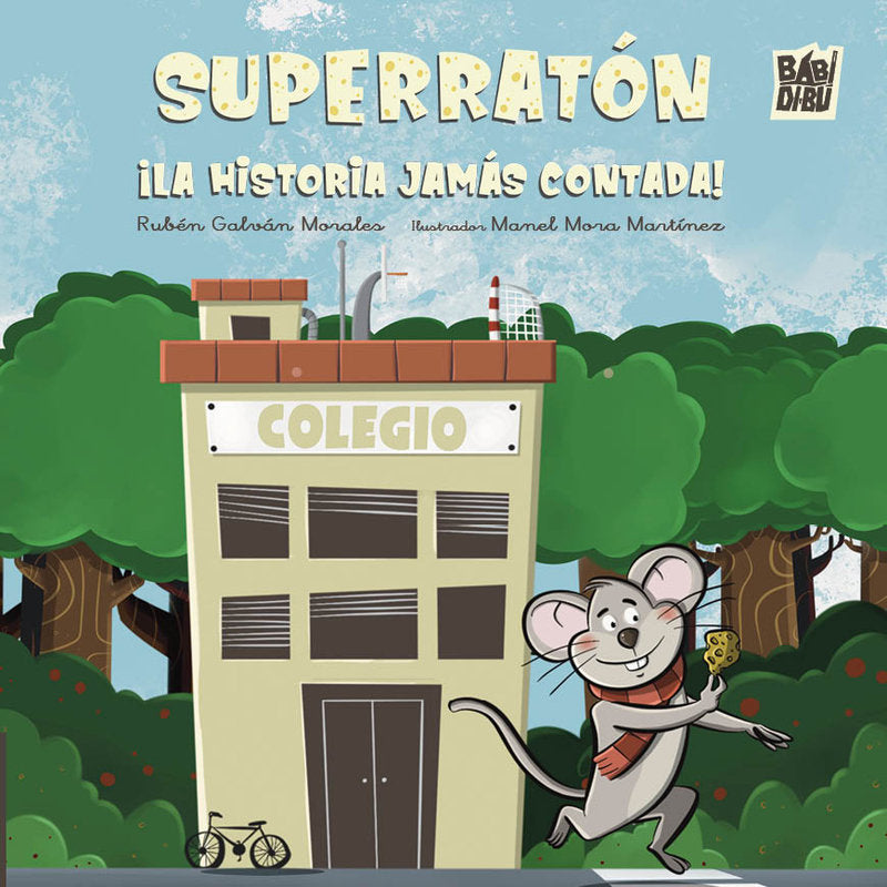 SUPERRATON, de GALVAN MORALES,RUBEN | portada del libro