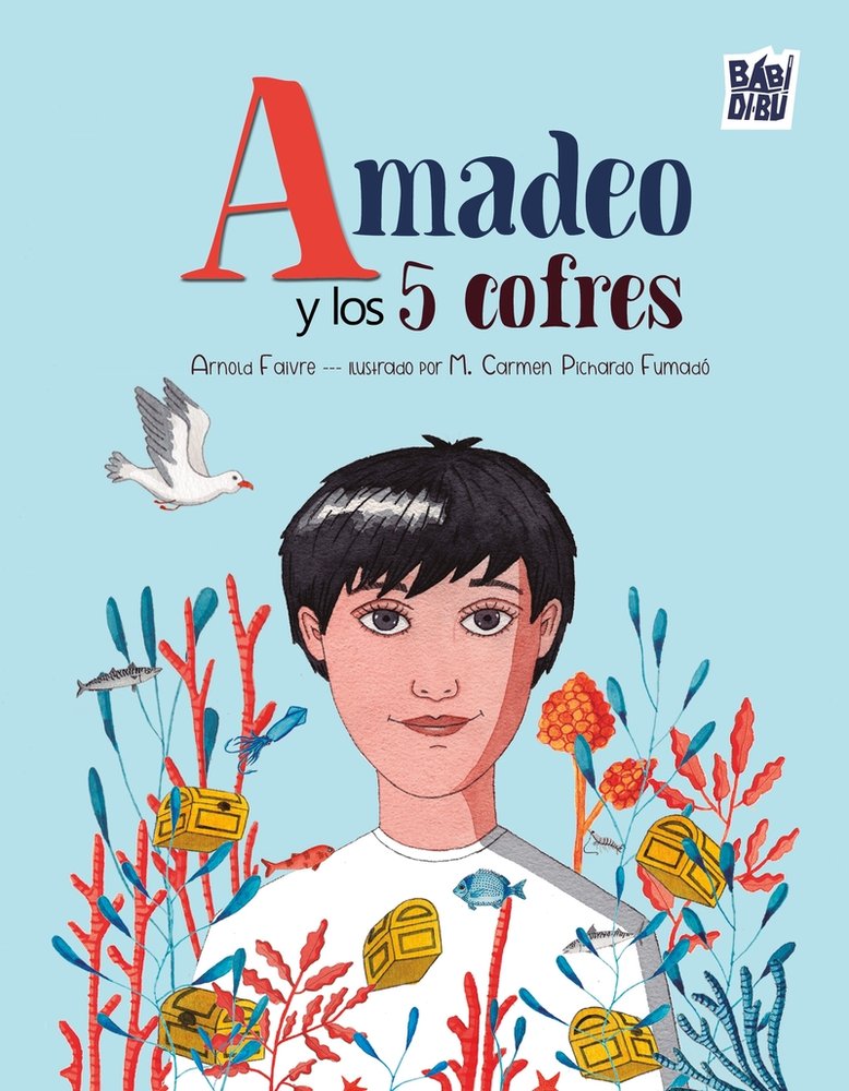 Amadeo y los 5 cofres, de FAIVRE,ARNOLD | portada del libro