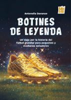 BOTINES DE LEYENDA, de ANTONELLA DAVANZO BAROS | portada del libro