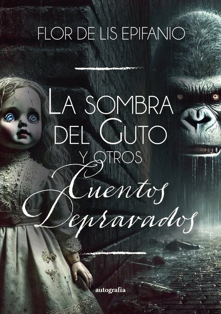 La sombra del Guto y otros cuentos depravados, de Epifanio, Flor de Lis | portada del libro