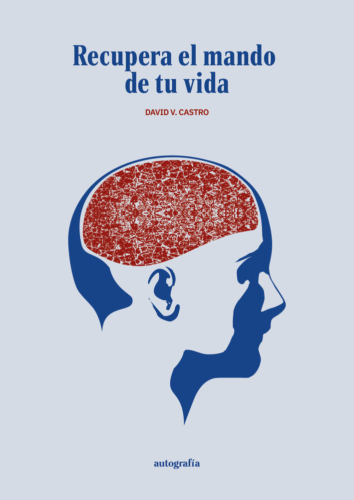 Recupera el mando de tu vida, de V. Castro, David | portada del libro