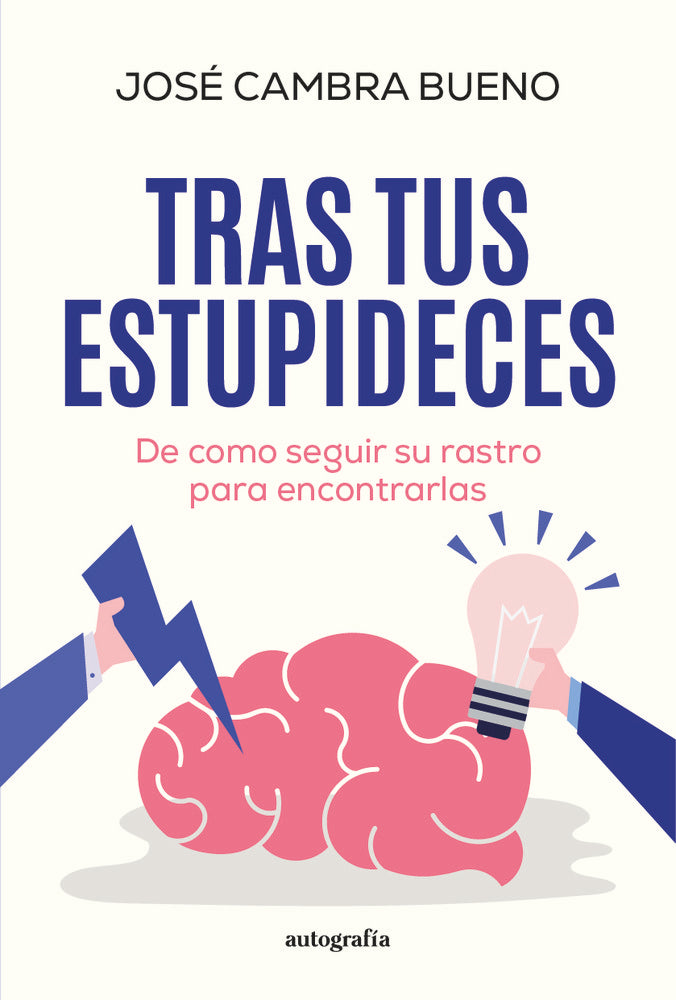 Tras tus estupideces, de Cambra, José | portada del libro