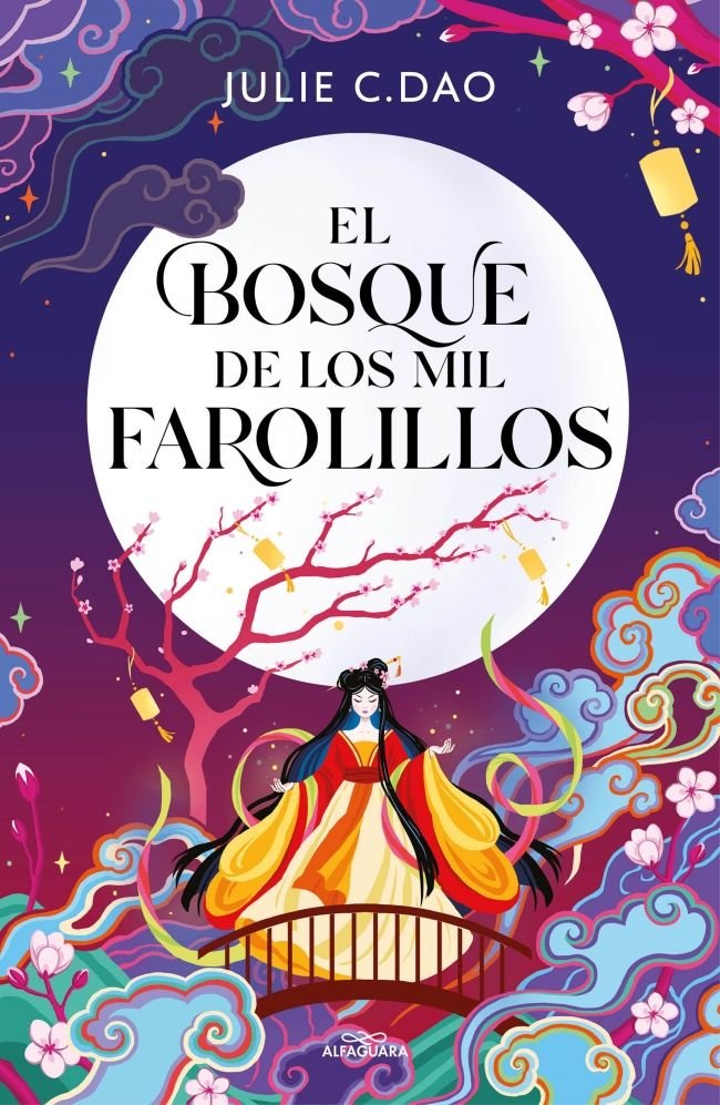 EL BOSQUE DE LOS MIL FAROLILLOS, de DAO, JULIE C. | portada del libro