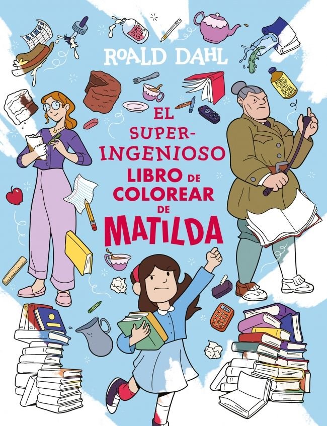El superingenioso libro de colorear de Matilda, de ROALD DAHL | portada del libro