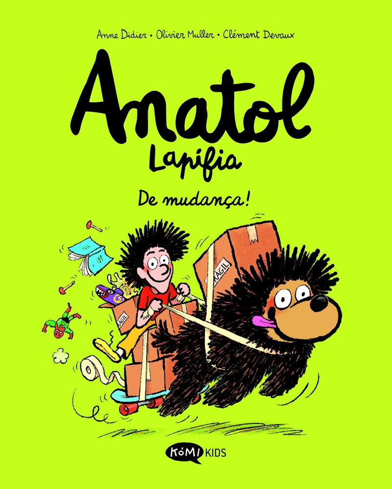 ANATOL LAPIFIA VOL.9 DE MUDANÇA!, de DIDIER, ANNE | portada del libro
