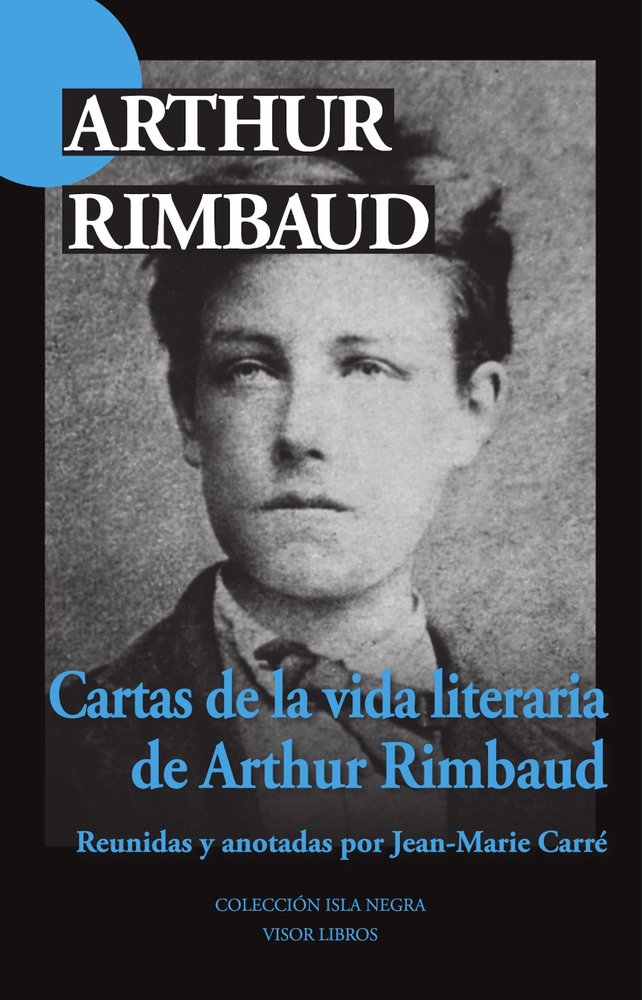 CARTAS DE LA VIDA LITERARIA, de RIMBAUD, ARTHUR | portada del libro