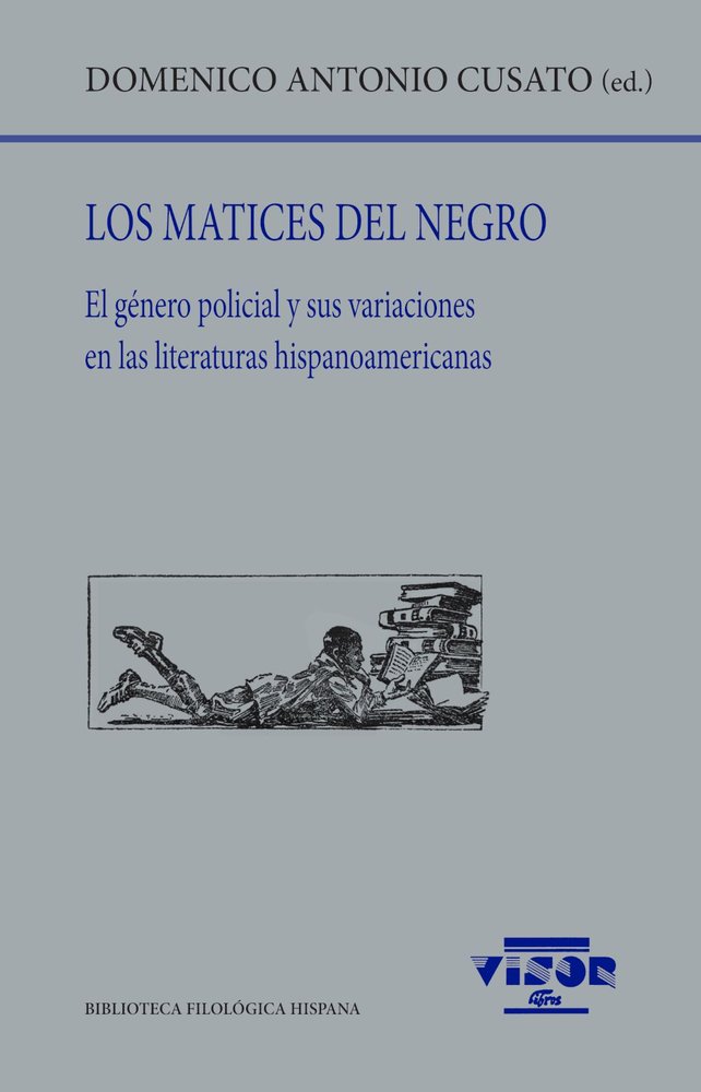 LOS MATICES DEL NEGRO, de CUSATO, DOMENICO ANTONIO | portada del libro