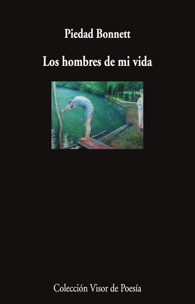 LOS HOMBRES DE MI VIDA, de BONNETT, PIEDAD | portada del libro