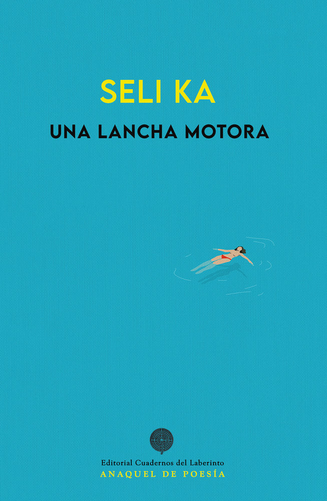 UNA LANCHA MOTORA, de SELI KA | portada del libro