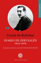 DIARIO DE JERUSALEN. 1914-1919, de CONDE DE BALLOBAR | portada del libro