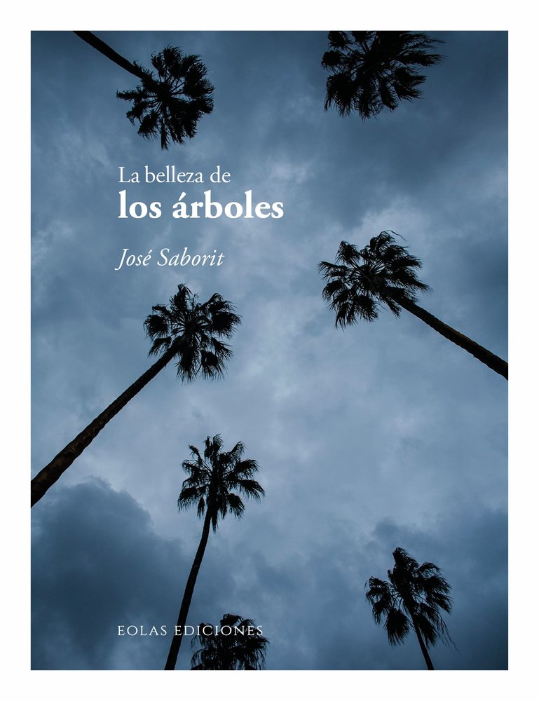 LA BELLEZA DE LOS ARBOLES, de SABORIT, JOSE | portada del libro