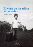 EL VIAJE DE LOS NIÑOS SIN NOMBRE, de YOLANDA IZARD | portada del libro
