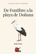 DE FONTIBRE A LA PLAYA DE DOÑANA, de RAFA RUIZ | portada del libro