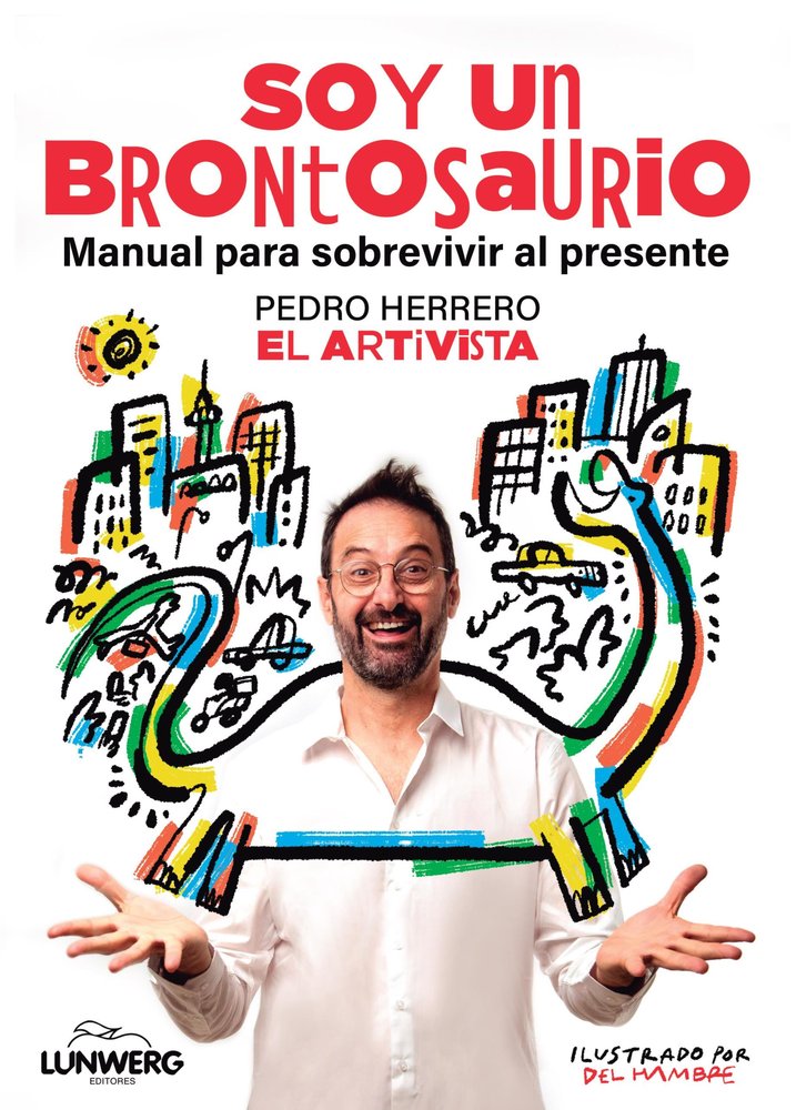 SOY UN BRONTOSAURIO, de PEDRO HERRERO (EL ARTIVISTA), | portada del libro