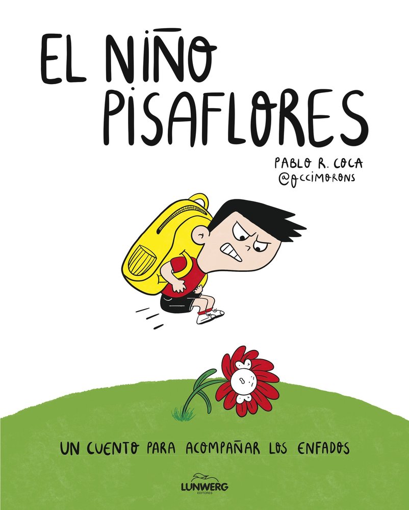 EL NIÑO PISAFLORES, de PABLO R. COCA (@OCCIMORONS), PABLO R. COCA (@OCCIMORONS) | portada del libro