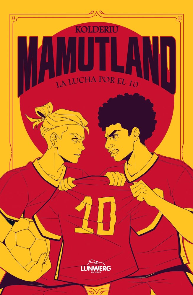 MAMUTLAND 2. LA LUCHA POR EL 10, de KOLDERIU | portada del libro