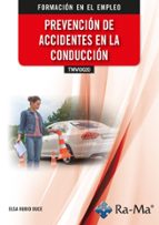 (TMVI0020) PREVENCION DE ACCIDENTES EN LA CONDUCCION, de Elsa Rubio Duce | portada del libro