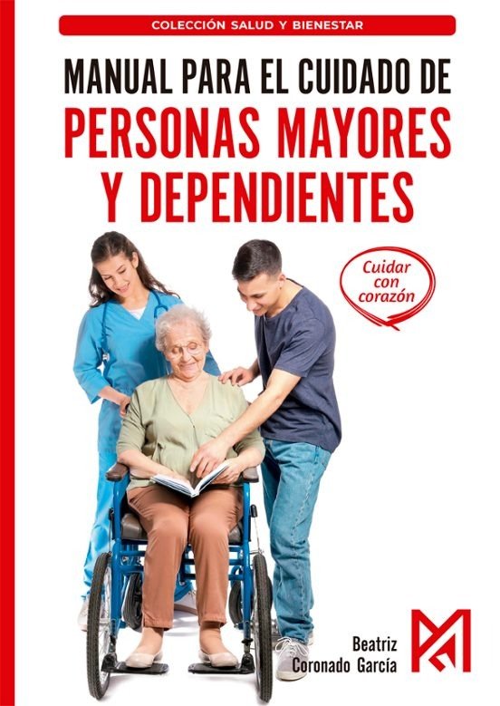 MANUAL PARA EL CUIDADO DE PERSONAS MAYORES Y DEPENDIENTES, de CORONADO GARCIA | portada del libro