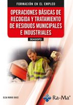 (SEAG05) OPERACIONES BASICAS DE RECOGIDA Y TRATAMIENTO DE RESIDUOS MUNICIPALES E, de Elsa Rubio Duce | portada del libro