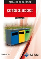 (SEAG024PO) GESTION DE RESIDUOS, de Elsa Rubio Duce | portada del libro
