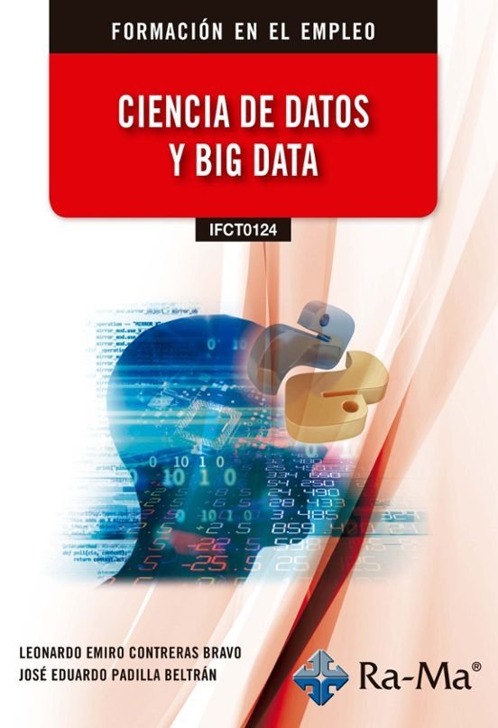 (IFCT0124) CIENCIA DE DATOS Y BIGDATA, de CONTRERAS BRAVO | portada del libro
